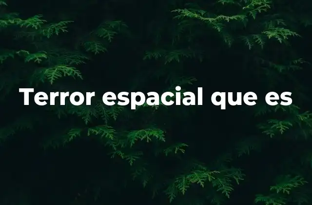 Terror Espacial que es