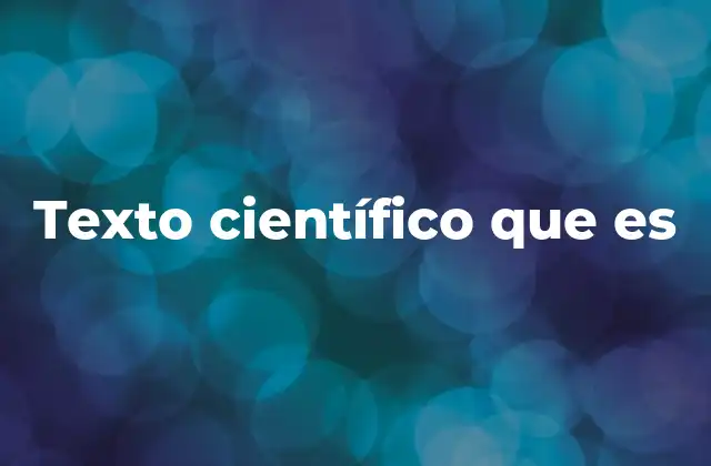 Texto Científico que es