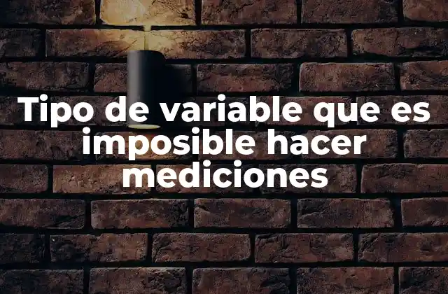 Variables que no permiten mediciones directas