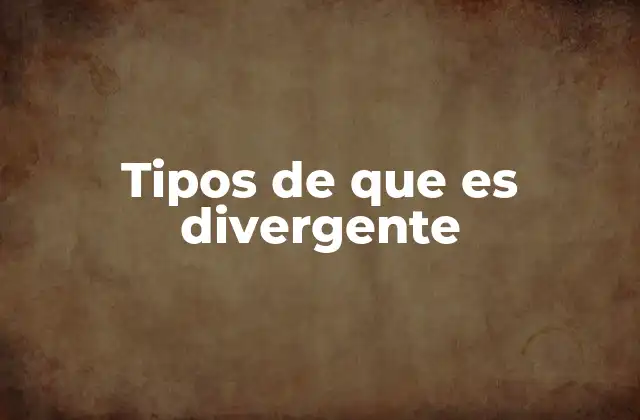 Cómo se manifiesta el concepto de divergencia en diferentes contextos