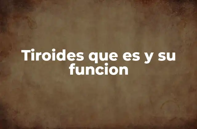El papel del tiroides en el equilibrio hormonal del cuerpo