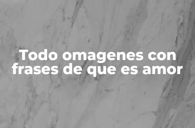 La evolución de las frases de amor en imágenes
