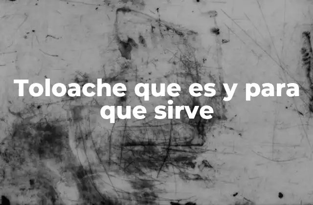 Toloache que es y para que Sirve