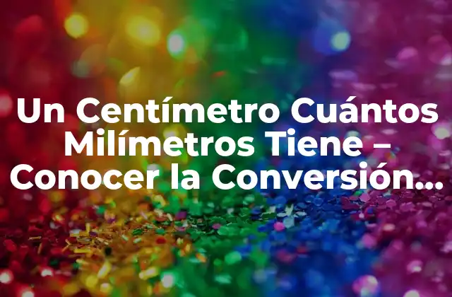 La Importancia de la Conversión de Unidades