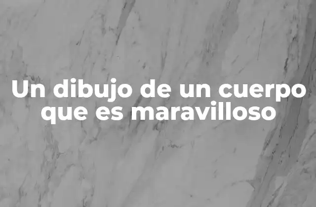 La importancia del cuerpo humano en el arte visual