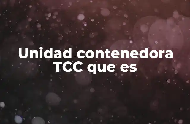 La importancia de los contenedores industriales en la logística