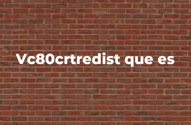 Vc80crtredist que es