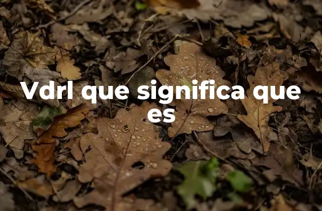 Vdrl que Significa que es