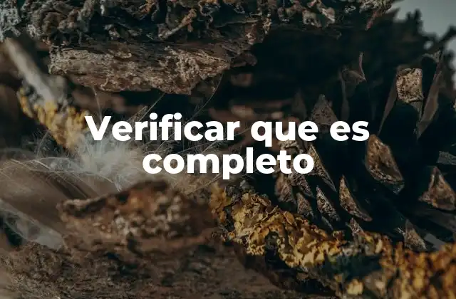 Verificar que es Completo