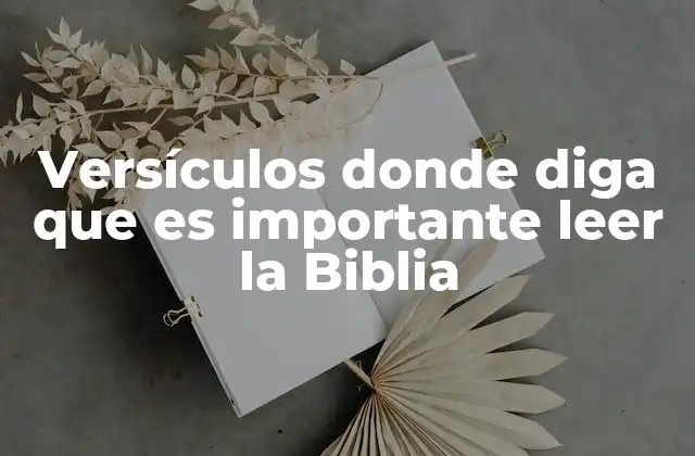La lectura bíblica como guía para el crecimiento espiritual