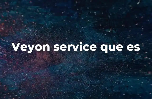 Veyon Service que es