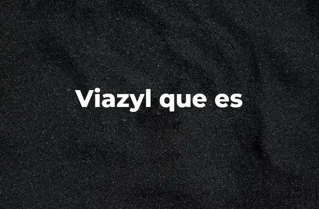 Viazyl que es 2 Cómo funciona Viazyl para la salud vascular