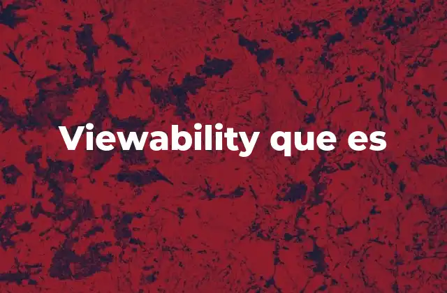 Viewability que es