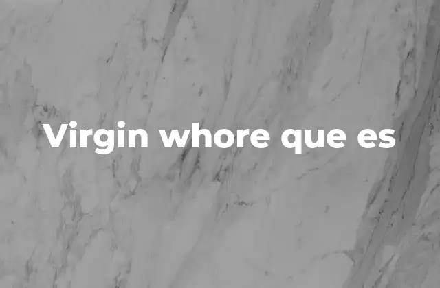 Virgin Whore que es