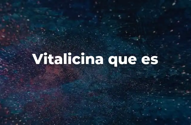 Vitalicina que es