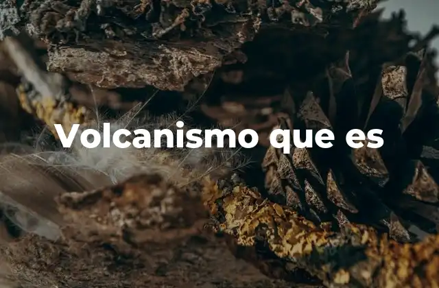 La dinámica interna que impulsa el volcanismo
