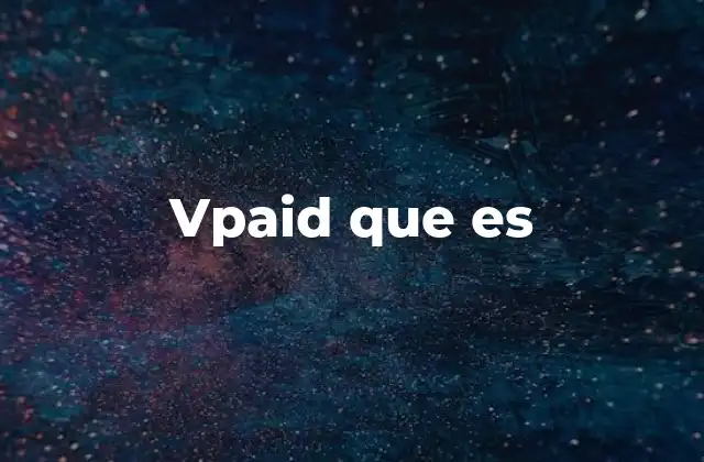 Vpaid que es 2 Cómo funciona el VPAID en la publicidad digital