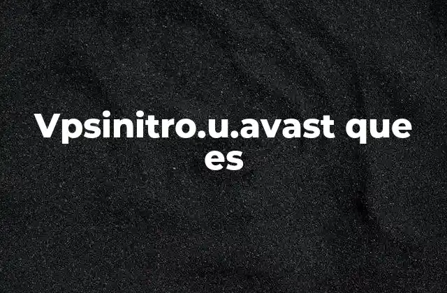 Vpsinitro.u.avast que es