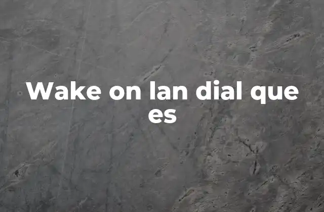 Cómo el Wake on LAN transforma la gestión de dispositivos