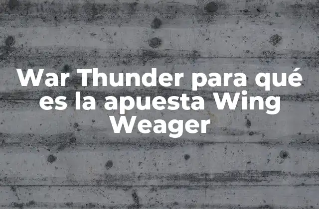 Cómo las apuestas en Wing Weager enriquecen la experiencia de War Thunder