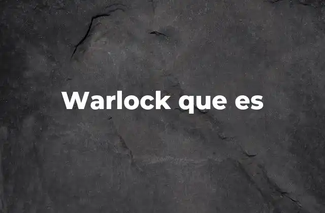 Warlock que es