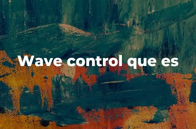 Wave Control que es