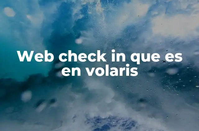 Web Check In que es en Volaris
