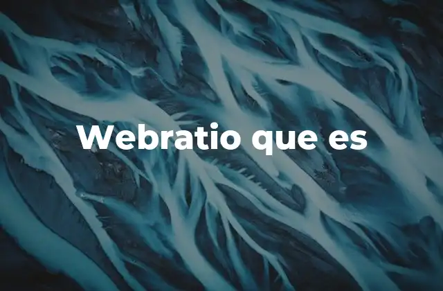 El impacto de los contenidos digitales sin mencionar directamente el webratio