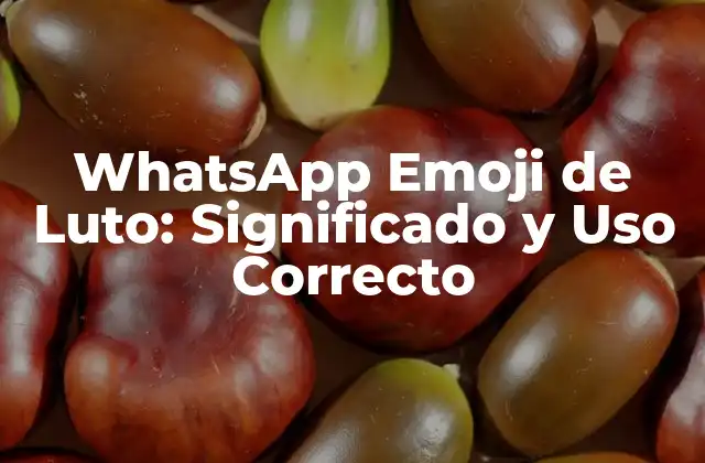 Whatsapp Emoji de Luto: Significado y Uso Correcto