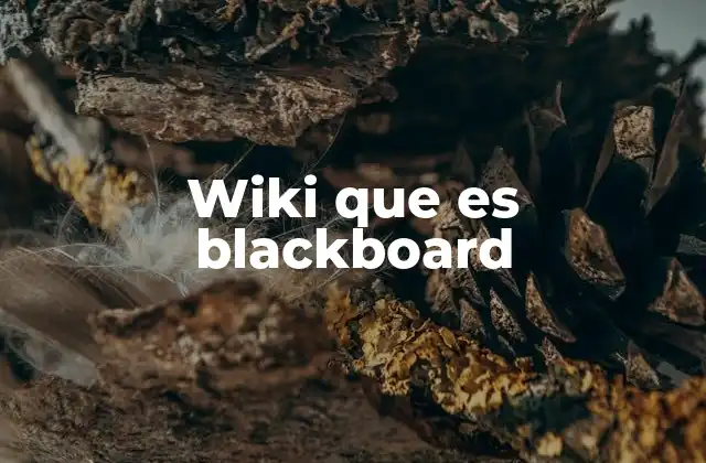 Wiki que es Blackboard