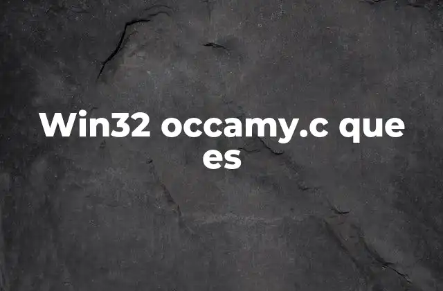 Win32 Occamy.c que es