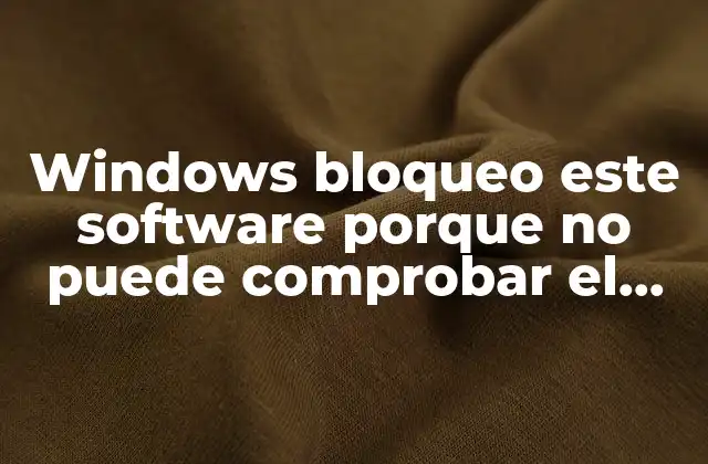 ¿Qué es el bloqueo de software en Windows?