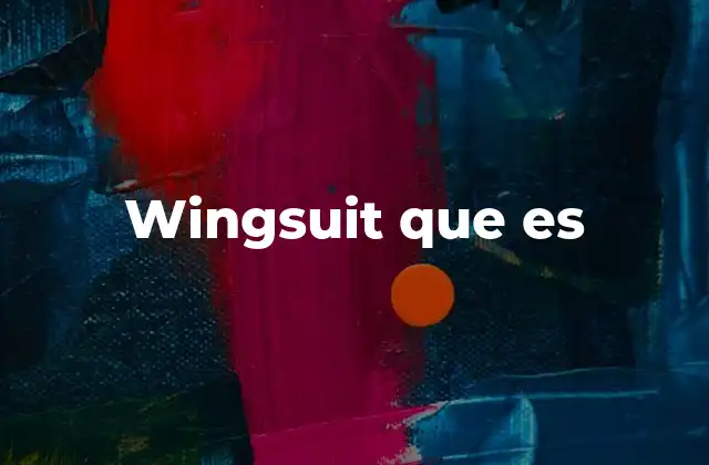 El wingsuit y la evolución del paracaidismo