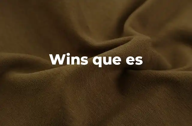 Wins que es