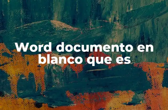 Word Documento en Blanco que es