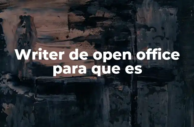 Cómo Writer de OpenOffice facilita la productividad en el trabajo diario