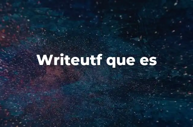 Writeutf que es