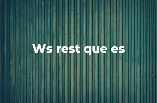 Ws Rest que es