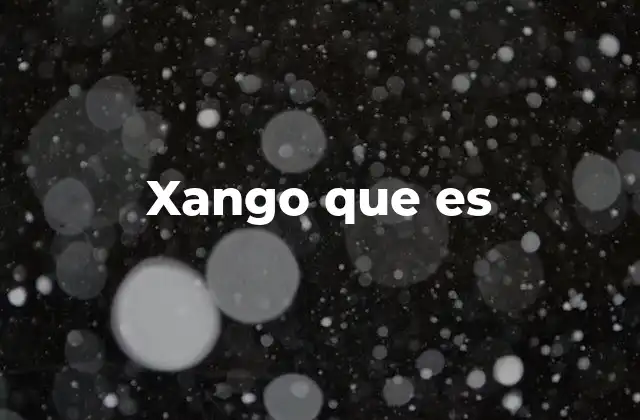 Xango que es