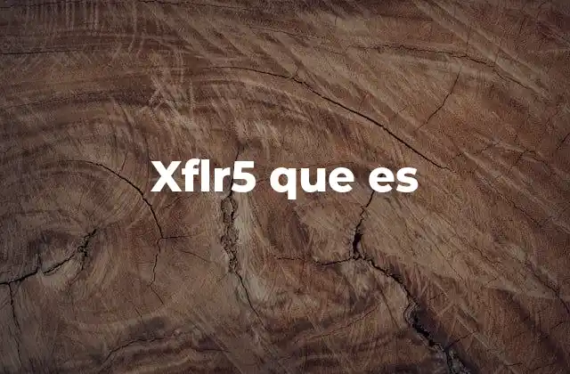 Xflr5 que es