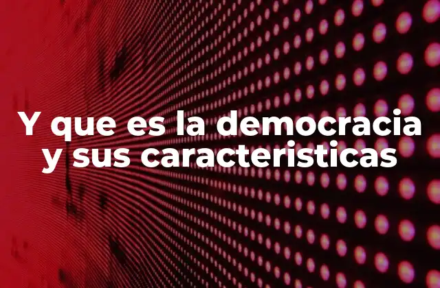 La base filosófica y social de la democracia