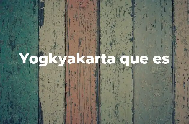 Yogkyakarta que es