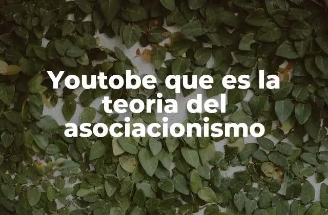 El origen del asociacionismo en la filosofía y la psicología