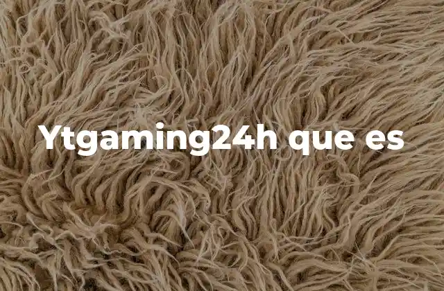 Ytgaming24h que es