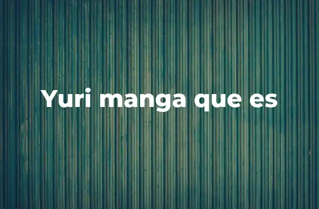 Yuri Manga que es