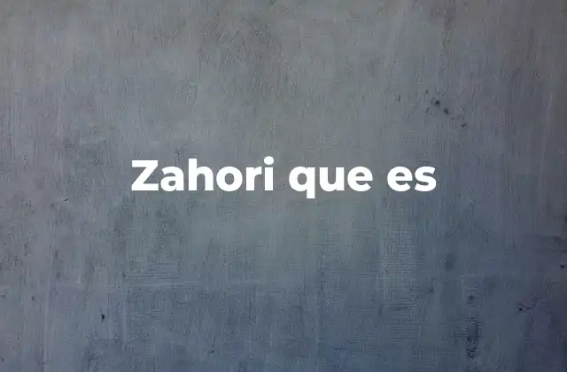 Zahori que es