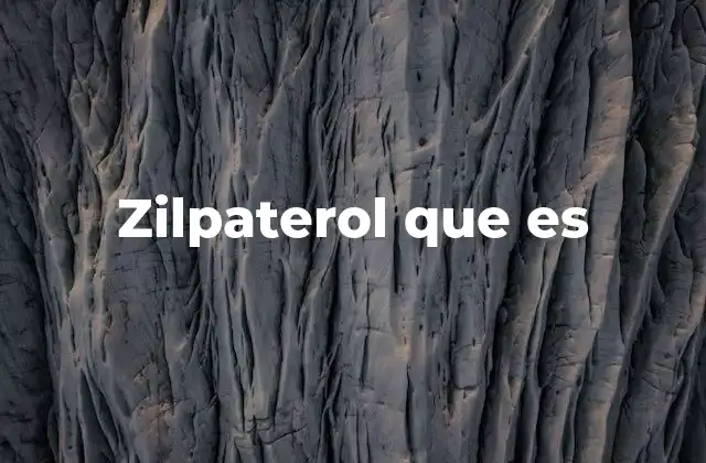 Zilpaterol que es