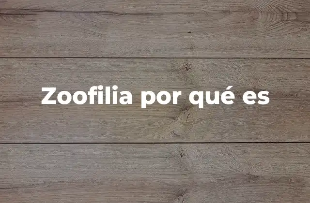 Zoofilia por Qué es